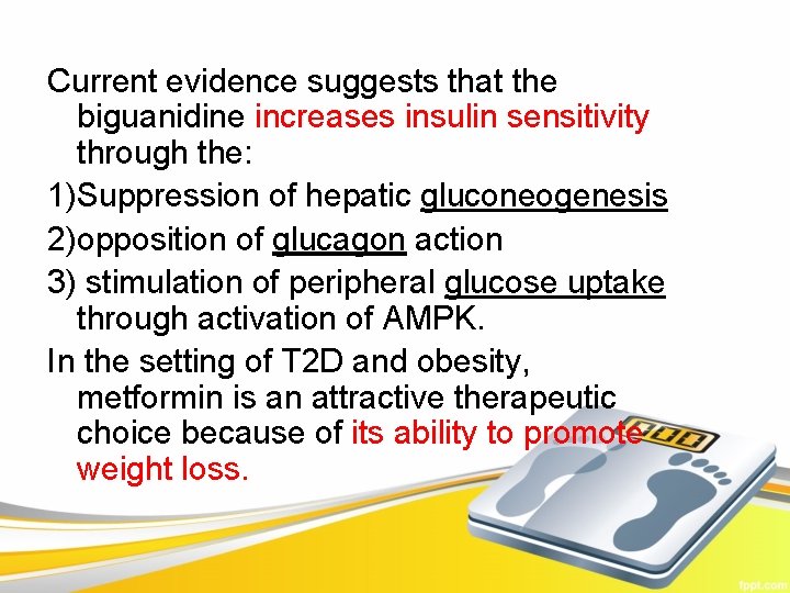 Current evidence suggests that the biguanidine increases insulin sensitivity through the: 1)Suppression of hepatic