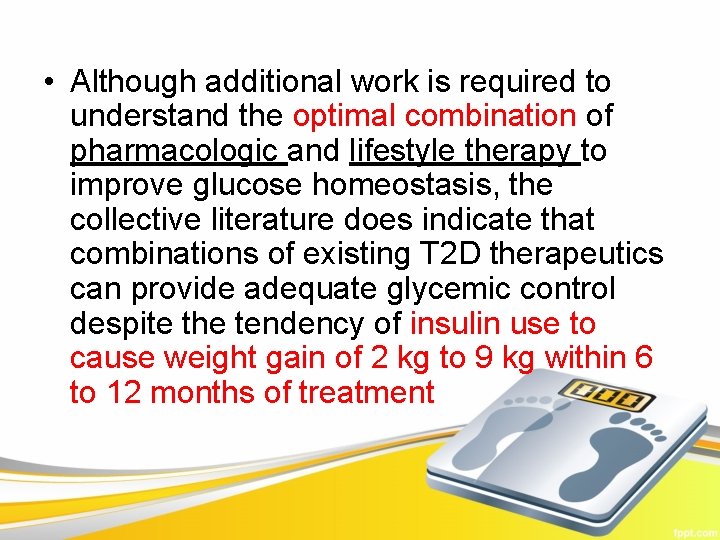  • Although additional work is required to understand the optimal combination of pharmacologic