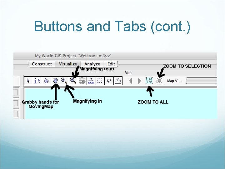 Buttons and Tabs (cont. ) 