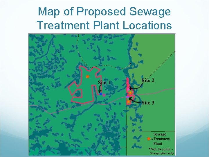 Map of Proposed Sewage Treatment Plant Locations 