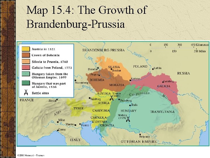 Map 15. 4: The Growth of Brandenburg-Prussia 