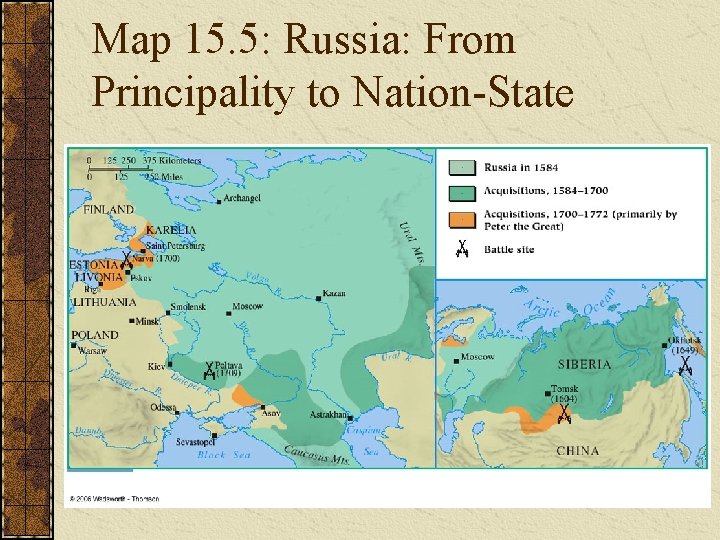 Map 15. 5: Russia: From Principality to Nation-State 