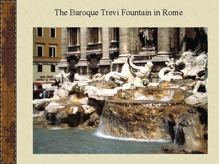 The Baroque Trevi Fountain in Rome 