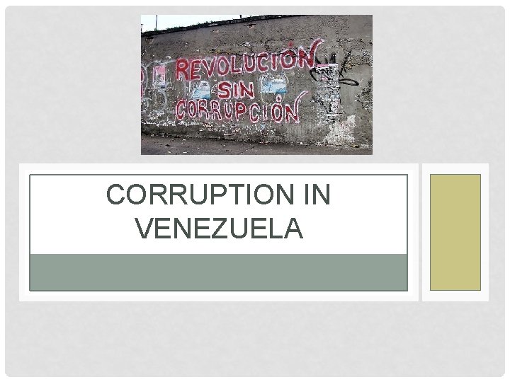 CORRUPTION IN VENEZUELA 