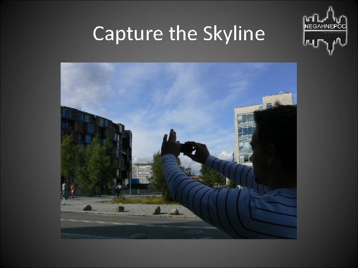 Capture the Skyline 