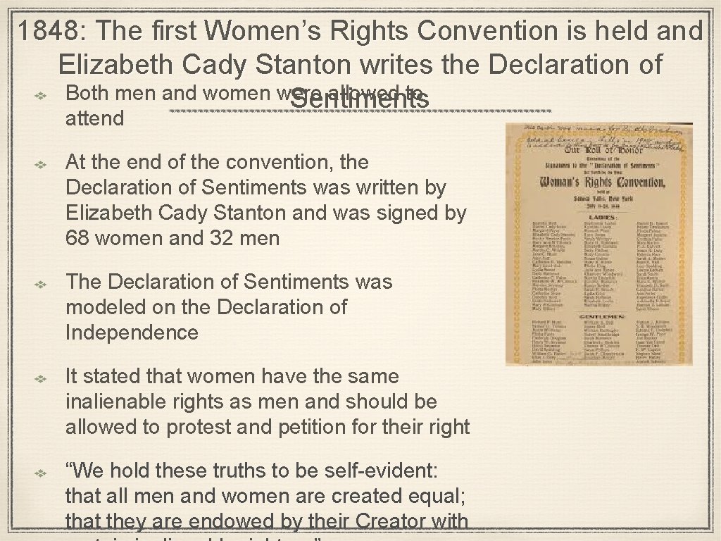 1848: The first Women’s Rights Convention is held and Elizabeth Cady Stanton writes the