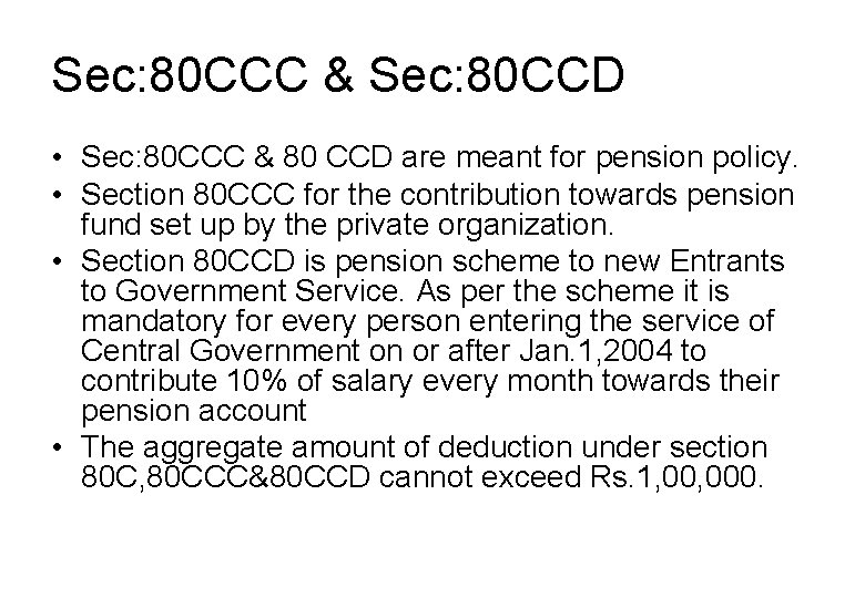 Sec: 80 CCC & Sec: 80 CCD • Sec: 80 CCC & 80 CCD