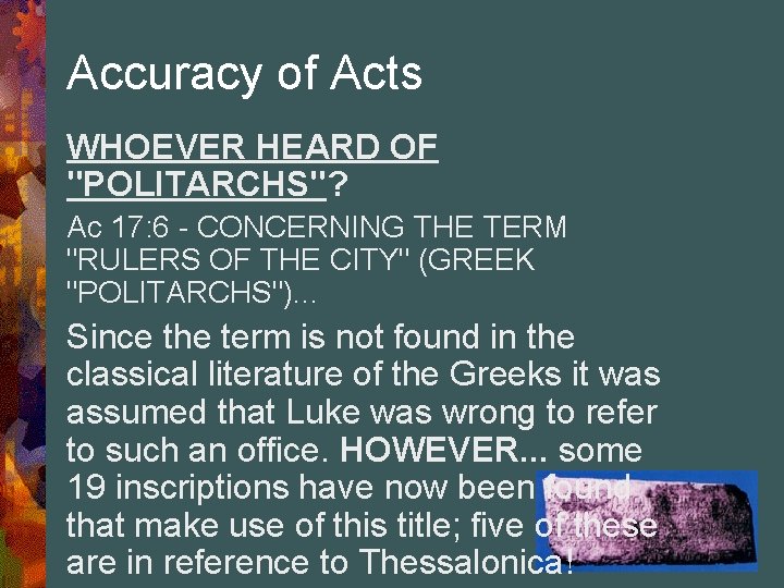 Accuracy of Acts WHOEVER HEARD OF "POLITARCHS"? Ac 17: 6 - CONCERNING THE TERM