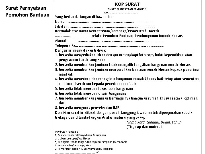 Surat Pernyataan Pemohon Bantuan KOP SURAT PERNYATAAN PEMOHON No. . . . . Yang