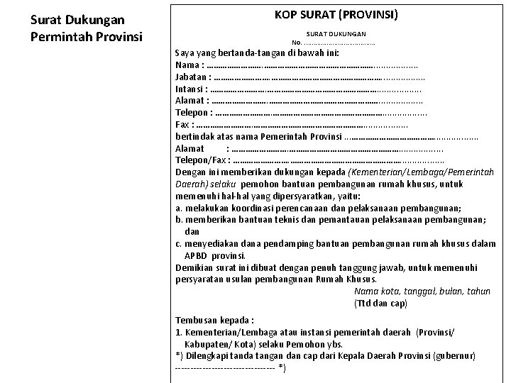 Surat Dukungan Permintah Provinsi KOP SURAT (PROVINSI) SURAT DUKUNGAN No. . . . .