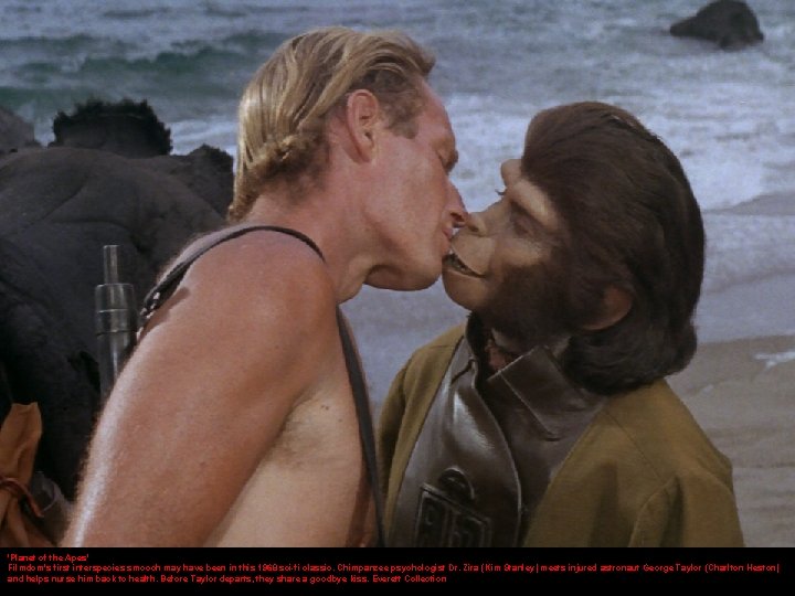 'Planet of the Apes' Filmdom's first interspecies smooch may have been in this 1968