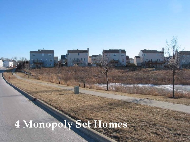 4 Monopoly Set Homes 