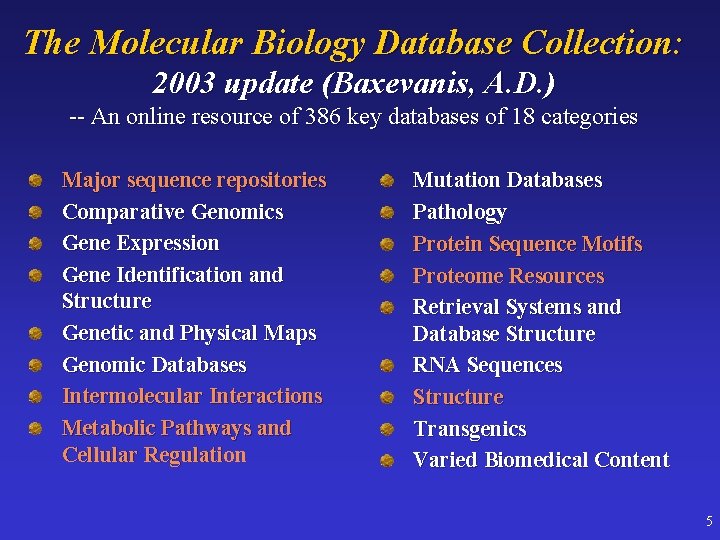 The Molecular Biology Database Collection: 2003 update (Baxevanis, A. D. ) -- An online