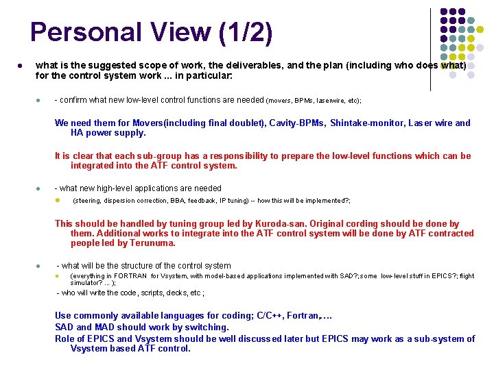 Personal View (1/2) l what is the suggested scope of work, the deliverables, and