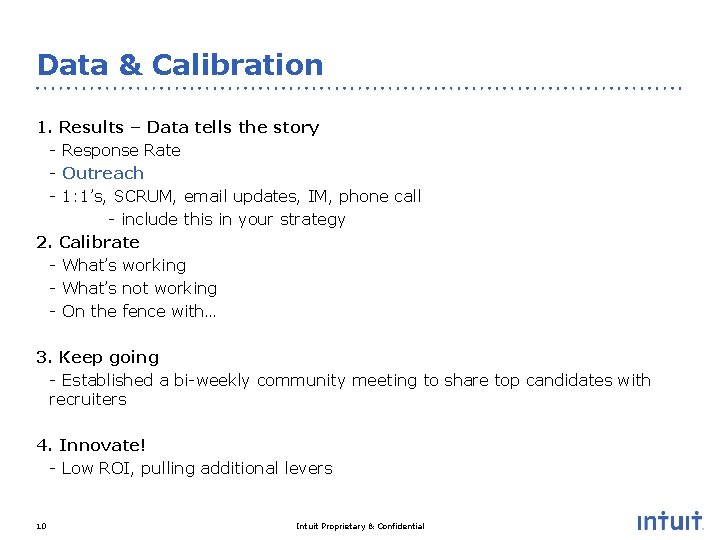 Data & Calibration 1. Results – Data tells the story - Response Rate -