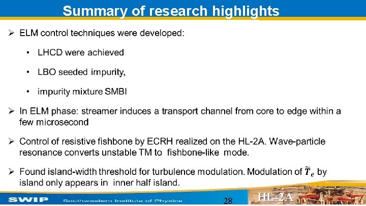 Summary of research highlights 28 HL-2 A 