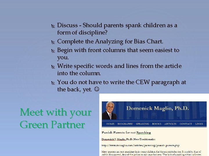  Discuss - Should parents spank children as a form of discipline? Complete the