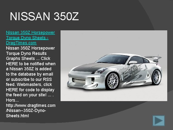 NISSAN 350 Z Nissan 350 Z Horsepower Torque Dyno Sheets Drag. Times. com Nissan