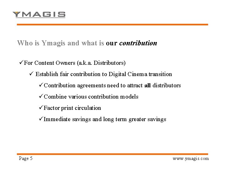 Who is Ymagis and what is our contribution üFor Content Owners (a. k. a.