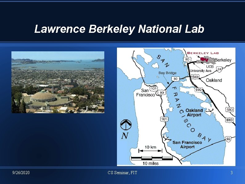 Lawrence Berkeley National Lab 9/26/2020 CS Seminar, FIT 3 