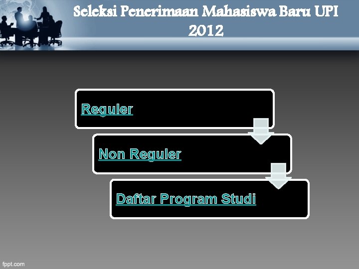 Seleksi Penerimaan Mahasiswa Baru UPI 2012 Reguler Non Reguler Daftar Program Studi 