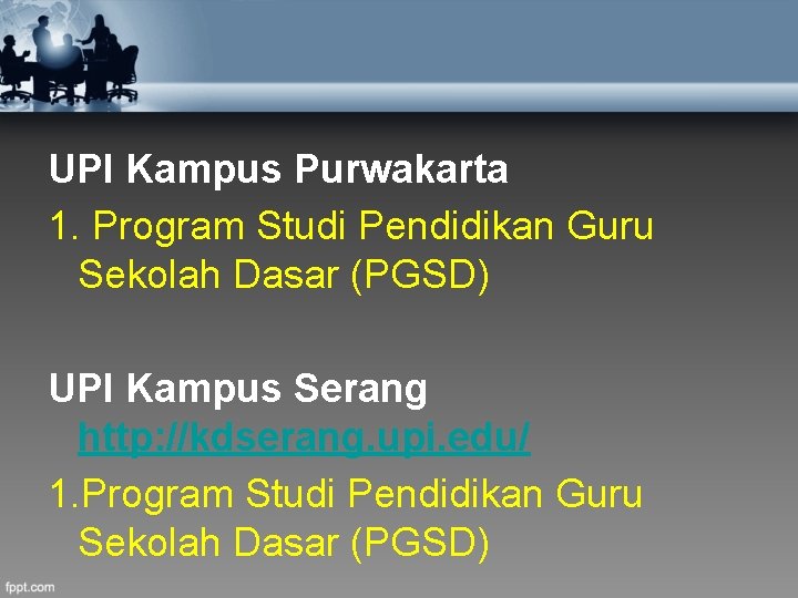 UPI Kampus Purwakarta 1. Program Studi Pendidikan Guru Sekolah Dasar (PGSD) UPI Kampus Serang