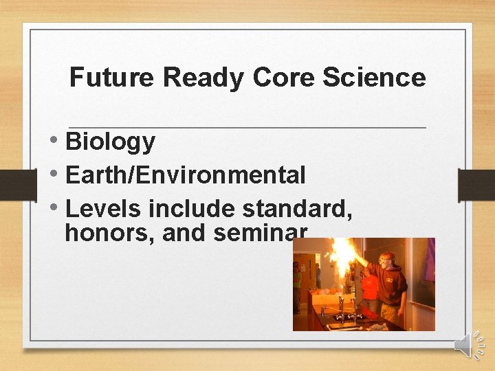 Future Ready Core Science • Biology • Earth/Environmental • Levels include standard, honors, and