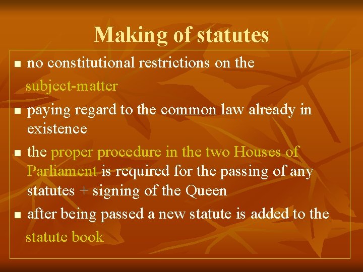 Unit 3 Statute Law in Britain England Wales