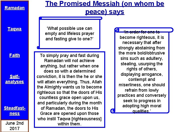 Ramadan The Promised Messiah (on whom be peace) says Taqwa ‘What possible use can