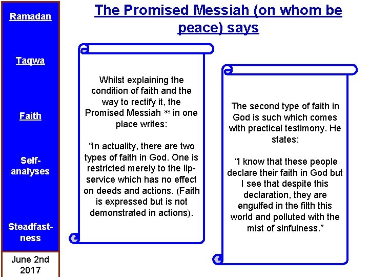 Ramadan The Promised Messiah (on whom be peace) says Taqwa Faith Selfanalyses Steadfastness June