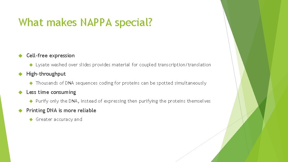 What makes NAPPA special? Cell-free expression High-throughput Thousands of DNA sequences coding for proteins