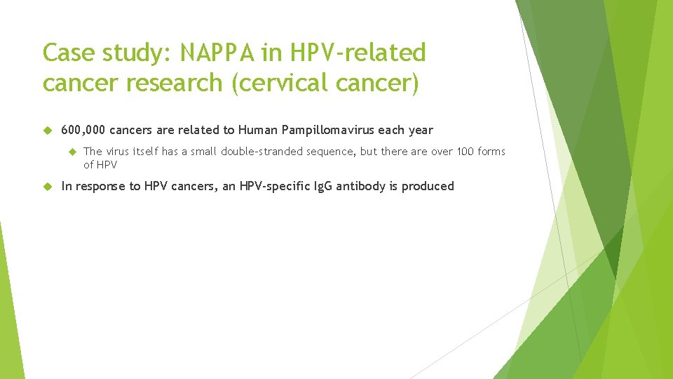 Case study: NAPPA in HPV-related cancer research (cervical cancer) 600, 000 cancers are related