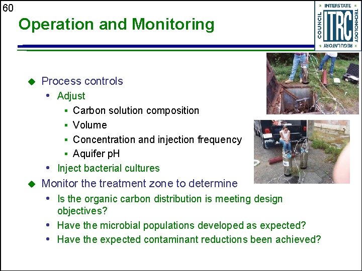 60 Operation and Monitoring u Process controls • Adjust § Carbon solution composition §