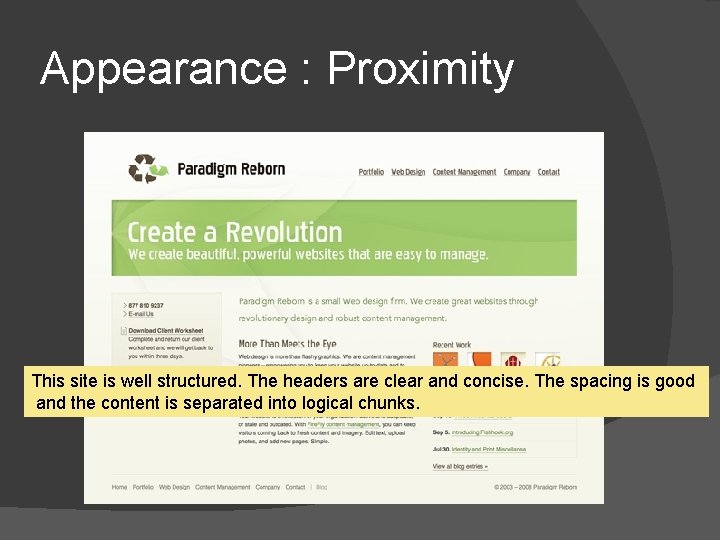 Appearance : Proximity This site is well structured. The headers are clear and concise.