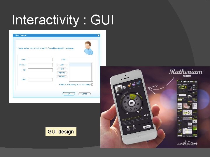 Interactivity : GUI design 