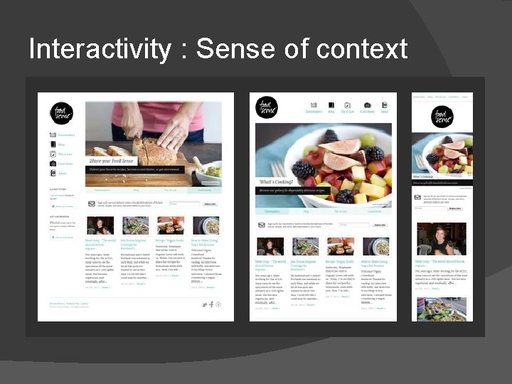 Interactivity : Sense of context 