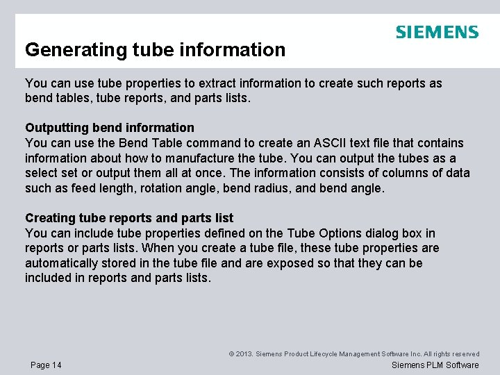 Generating tube information You can use tube properties to extract information to create such