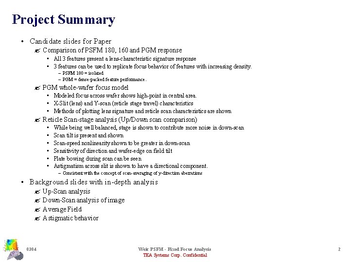 Project Summary • Candidate slides for Paper ? Comparison of PSFM 180, 160 and