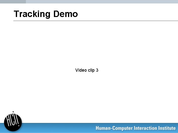 Tracking Demo Video clip 3 