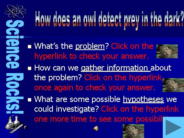 What’s the problem? Click on the hyperlink to check your answer. n How can