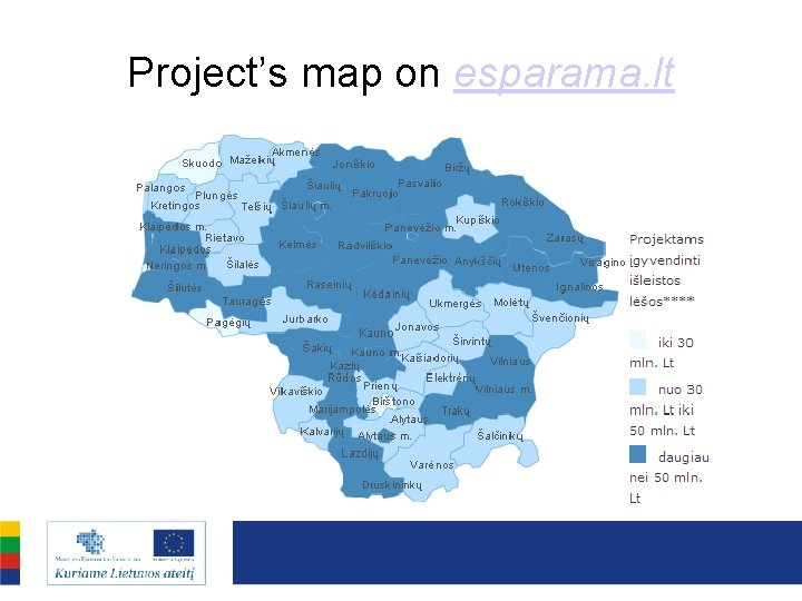 Project’s map on esparama. lt 