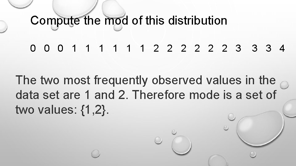 Compute the mod of this distribution 0 0 0 1 1 1 2 2