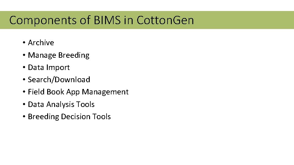 Components of BIMS in Cotton. Gen • Archive • Manage Breeding • Data Import
