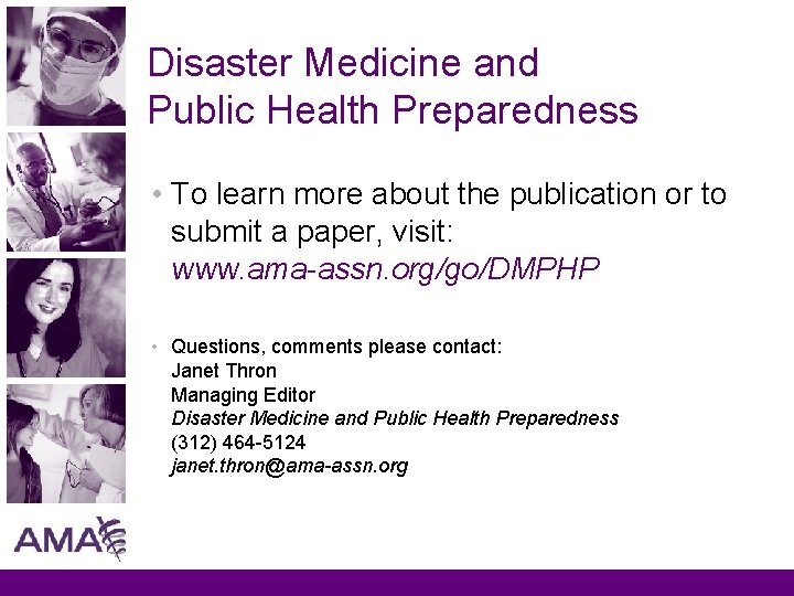 Disaster Medicine and Public Health Preparedness • To learn more about the publication or Disaster Medicine and Public Health Preparedness • To learn more about the publication or
