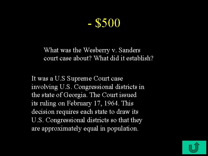 - $500 What was the Wesberry v. Sanders court case about? What did it
