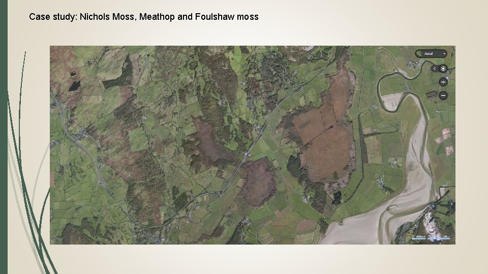 Case study: Nichols Moss, Meathop and Foulshaw moss 