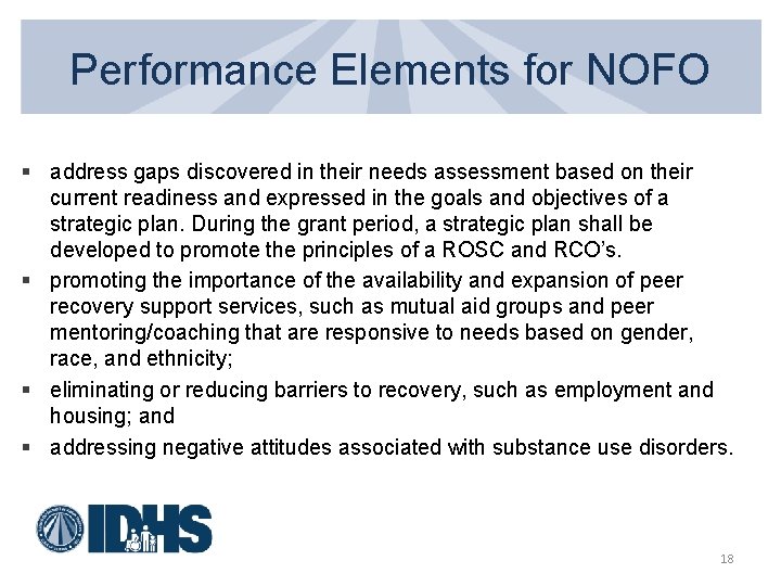 Performance Elements for NOFO § address gaps discovered in their needs assessment based on