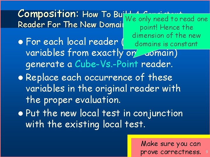 Composition: How To Build A Consistent We only need to read one Reader For