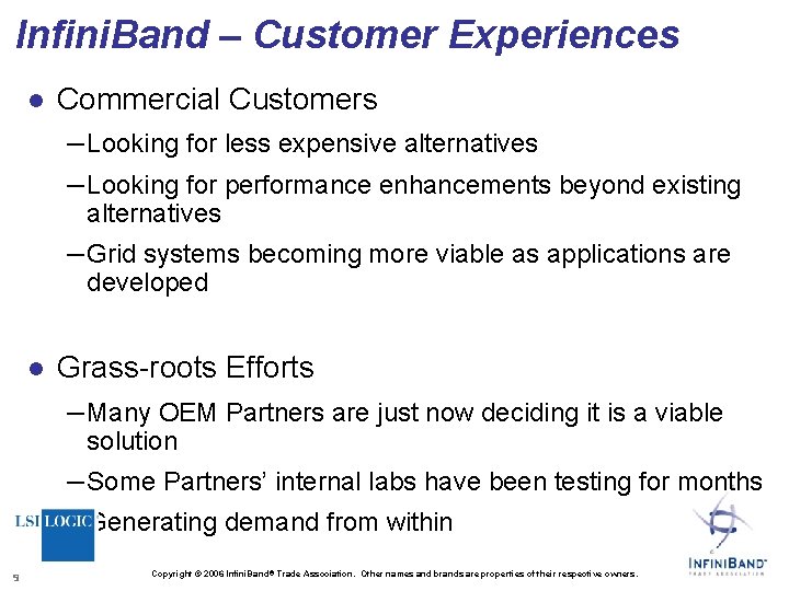 Infini. Band – Customer Experiences l Commercial Customers – Looking for less expensive alternatives