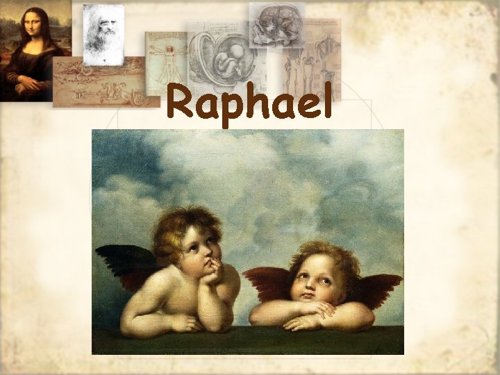 Raphael Painter 1483 -1520 